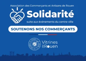 Solidarité des Vitrines de Rouen, soutenons nos commerçants